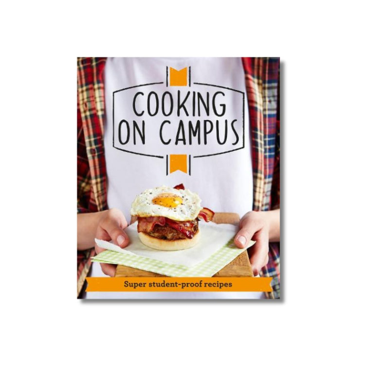 Cooking on Campus: Super Student-proof Recipes
