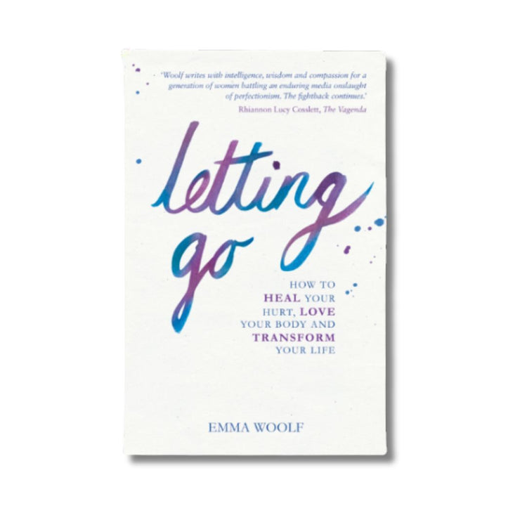 Letting Go – How to Heal Your Hurt