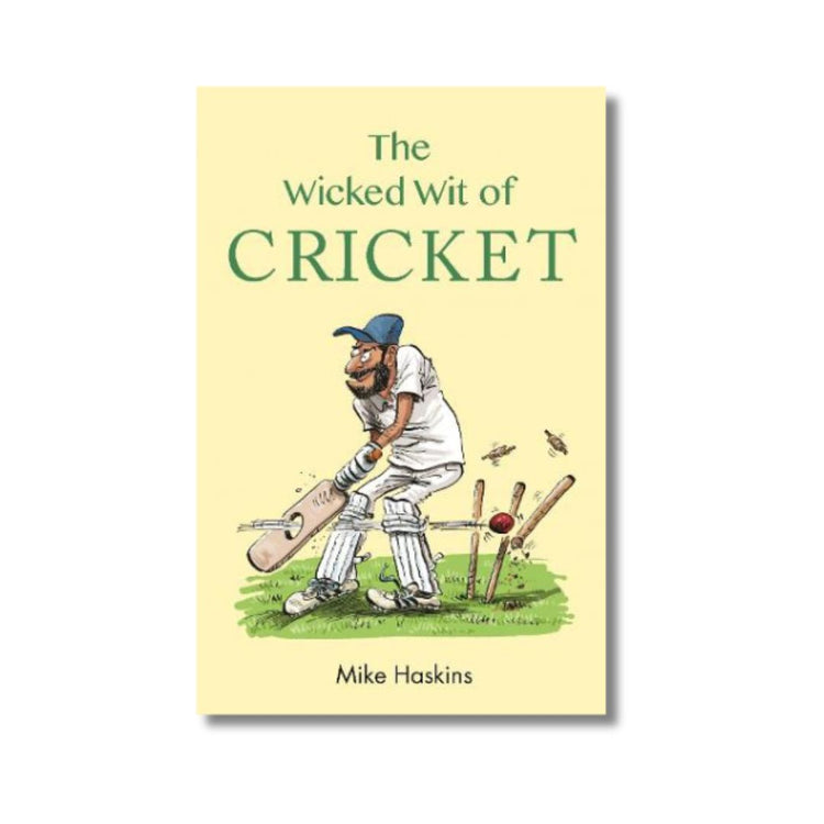 The Wicked Wit of Cricket