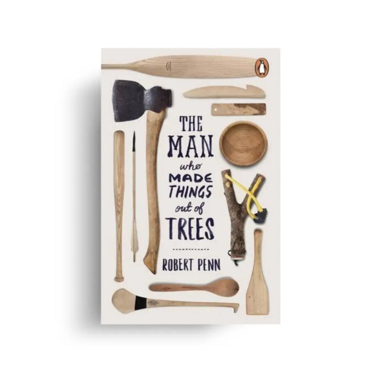 The Man Who Made Things out of Trees