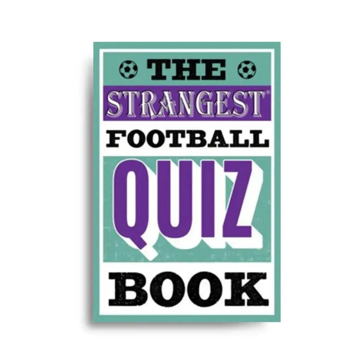 The Strangest Football Quiz Book