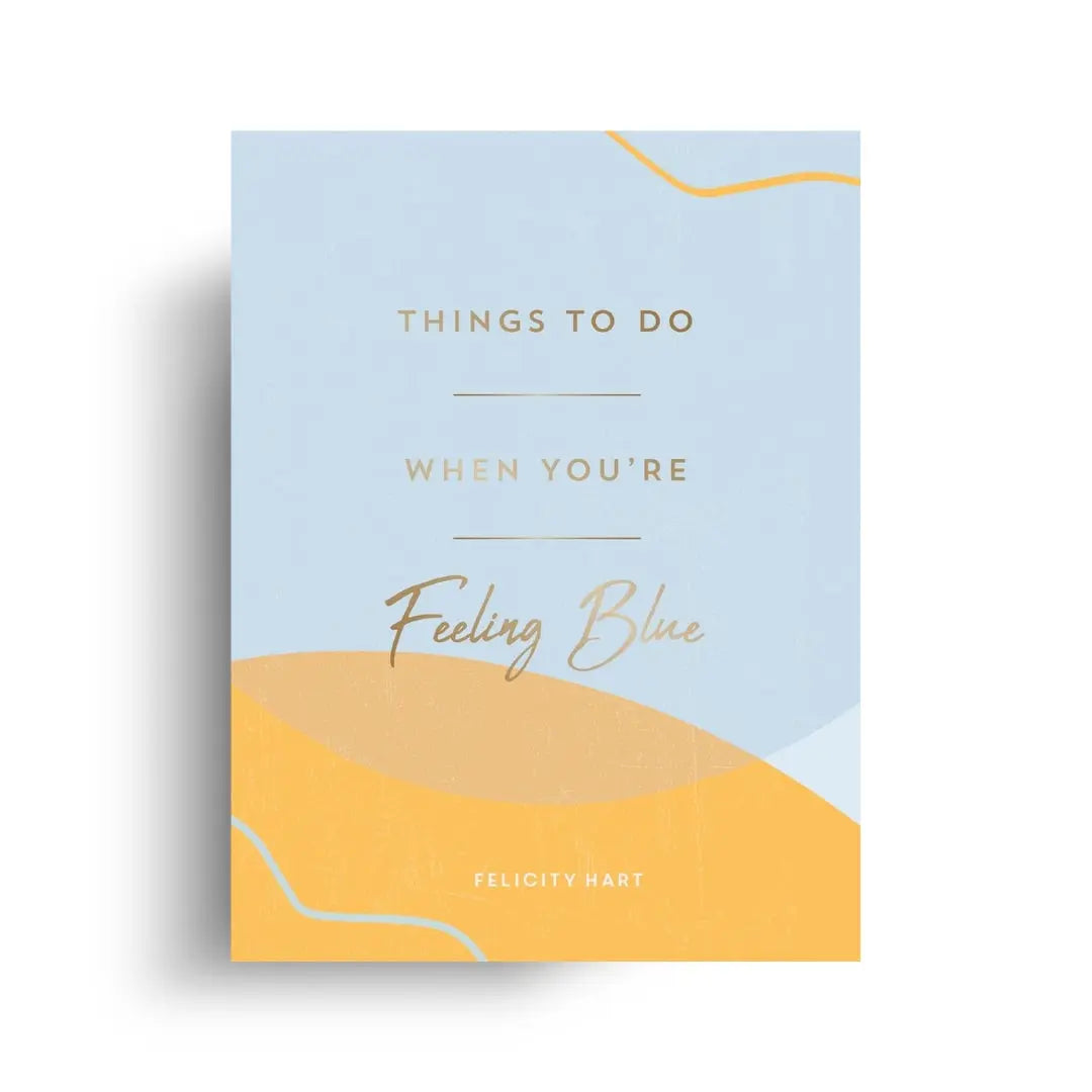 things-to-do-when-youre-feeling-blue