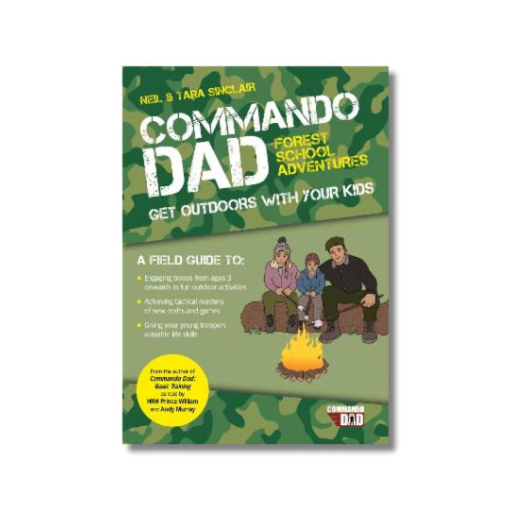 Commando Dad: Forest School Adventures