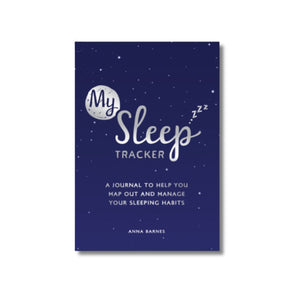 my sleep tracker a journal to help you map out and manage your sleeping habits