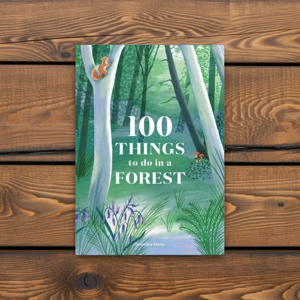 100 Things to do in a Forest