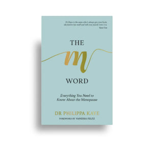 The M Word: Everything You Need to Know About The Menopause 