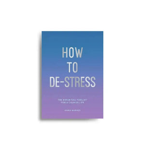 How to De-stress 