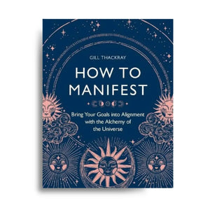 How to Manifest 