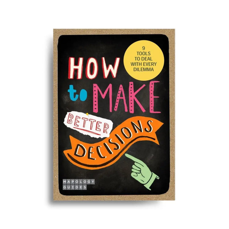 Mapology Guide - How To Make Better Decisions 