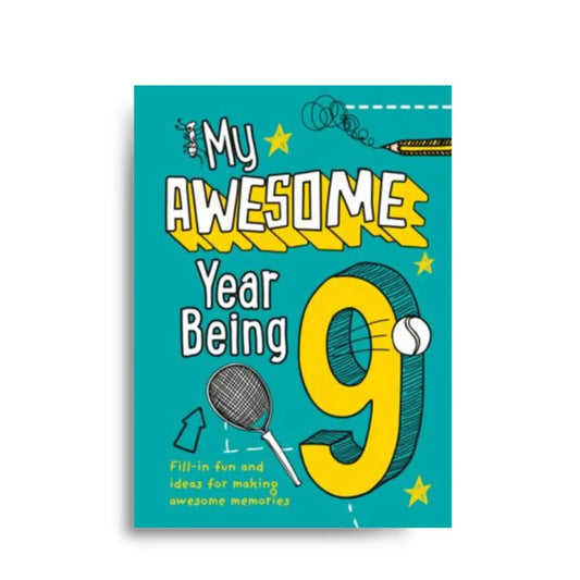 My Awesome Year being 9 