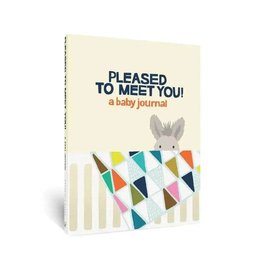 Pleased to meet you: Baby Journal 