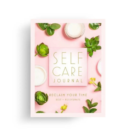 Self care Journal - Reclaim your time 