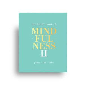 The Little Book of Mindfulness II 