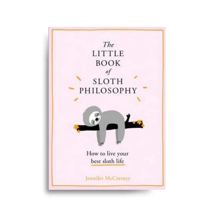 The Little Book of Sloth Philosophy 