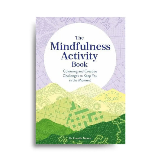 The Mindfulness Activity Book 