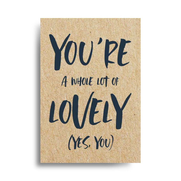 You're a Whole Lot of Lovely